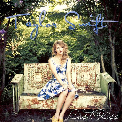 Last Kiss [FanMade Single Cover] - Speak Now Fan Art (16701183) - Fanpop