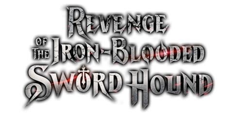 Revenge of the Iron-Blooded Sword Hound Chapter 31: Release Date ...