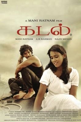 Kadal Adiye kadal, Mani Ratnam