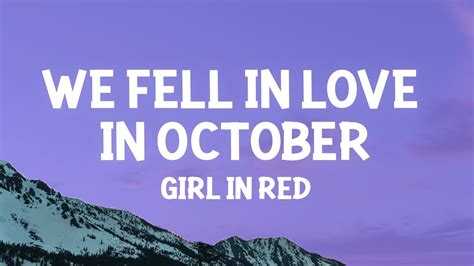 girl in red - we fell in love in october (Lyrics) Acordes - Chordify