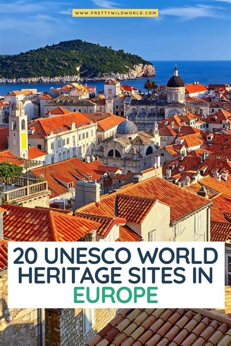 Top 20 UNESCO World Heritage Sites in Europe | World heritage sites, Unesco world heritage ...