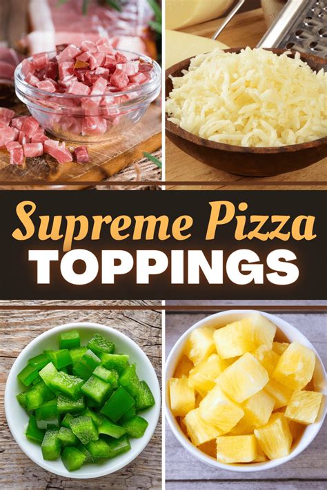 Supreme Pizza Toppings - Insanely Good