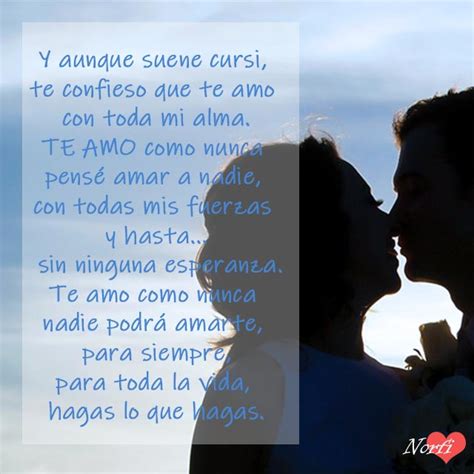 Te amo y te amaré para toda la vida. Poemas de amor