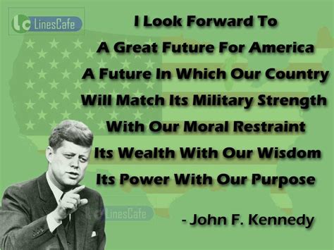 Former US President John F. Kennedy Top Best Quotes (With Pictures) - Linescafe.com