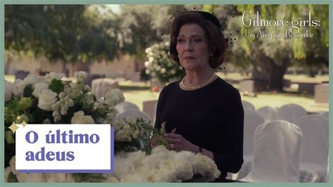 O Funeral de Richard | Gilmore Girls: Um Ano para Recordar - YouTube