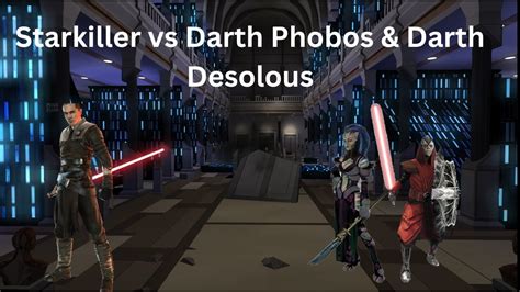 Star Wars Movie Duels- Starkiller vs Darth Desolous & Darth Phobos ...