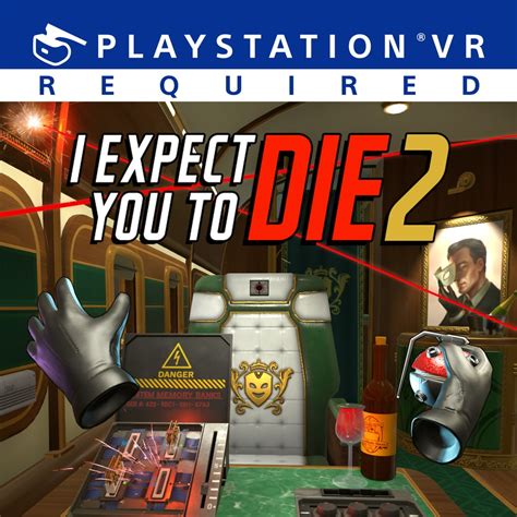 I Expect You To Die 2