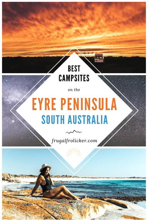 Best Spots For Eyre Peninsula Camping South Australia | Frugal ...