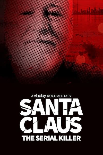 Santa Claus: The Serial Killer - TV-ohjelmat netissä - Viaplay