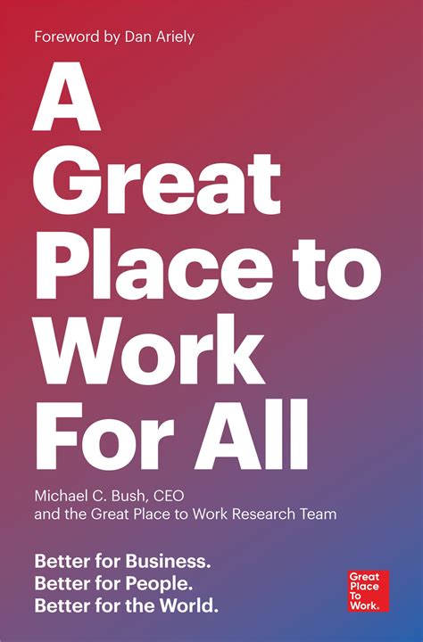 A Great Place to Work For All by Michael C. Bush and Great Place to Work - Book - Read Online