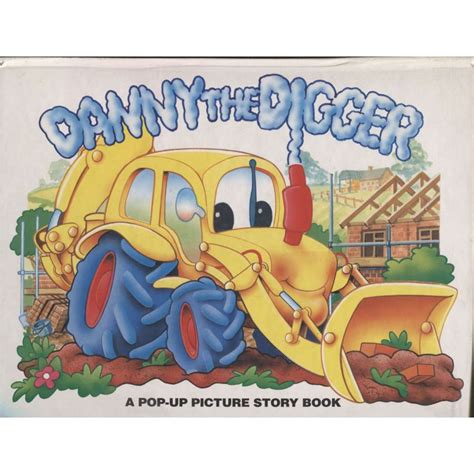 Danny the Digger (POP-UP Book, prostorová kniha) Danny bagr - Antikvariát Valentinská