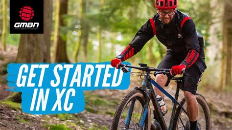 Ultimate Cross Country Mountain Biking Tips | How To Get Started In XC MTB - YouTube