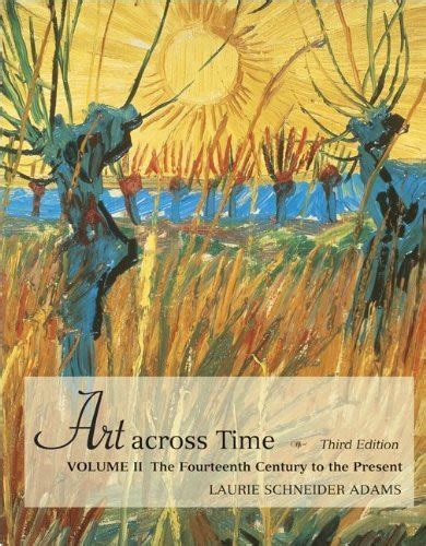 Art Across Time Volume 2 By Laurie Adams Isbn 9780077353711 0077353714