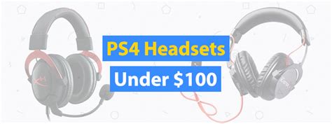 Best PS4 Headset Under $100 - 3D Insider