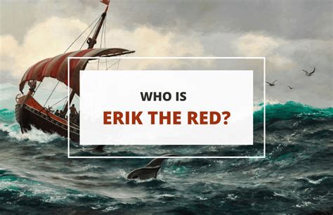 Erik the Red – From Exile to Founding of Greenland - Symbol Sage