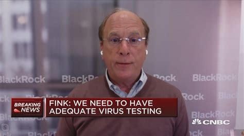 'It may be in August' — Larry Fink says hard to see businesses rebooting next month without testing