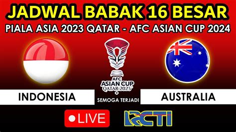 🔴 Disiarkan Malam Hari! Ini Jadwal TIMNAS INDONESIA VS AUSTRALIA di 16 ...