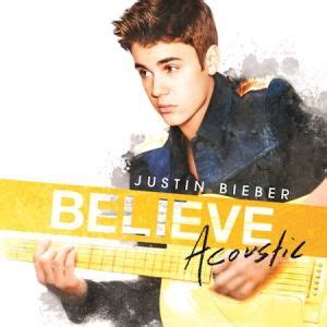 Justin Bieber - Believe (Acoustic) (2013) :: maniadb.com