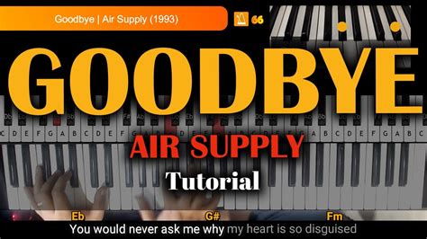 Goodbye | Air Supply | How to Play Piano/Keyboards with Lyrics and Chords Tutorial - YouTube