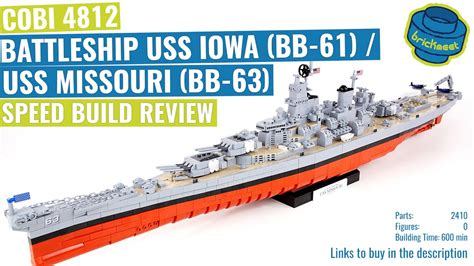 COBI 4812 - BATTLESHIP USS IOWA (BB-61) / USS MISSOURI (BB-63) - Speed Build Review - YouTube