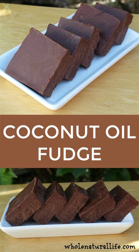 The Best Coconut Oil Fudge Recipe - Whole Natural Life