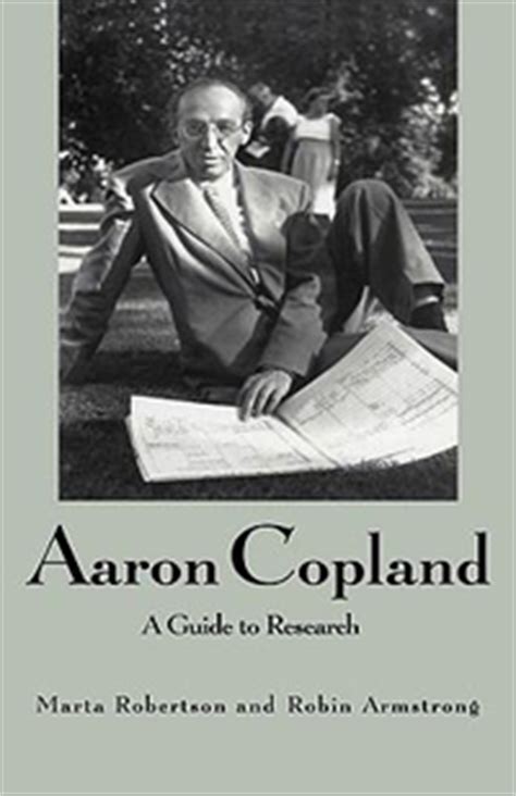 Aaron Copland / Bibliography // Copland House …where America's musical past and future meet