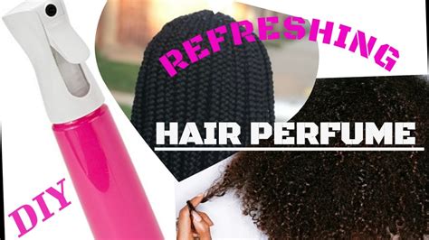 DIY: NATURAL HAIR SPRAY/PERFUME || A HEALTHY DIVINE FRAGRANCE FOR ALL HAIR TYPES - YouTube