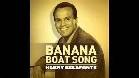 Harry Belafonte - Banana Boat Song (Billboard No.4 1957) - YouTube