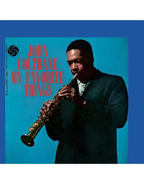 John Coltrane - My Favorite Things (2022 Remaster) [Deluxe Vinyl] - Pop Music