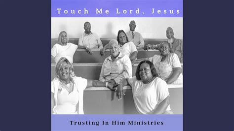 Touch Me Lord, Jesus - YouTube