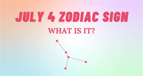 July 4 Zodiac Sign Explained | So Syncd