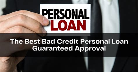 The Best Bad Credit Personal Loan Guaranteed Approval - Credit Having