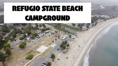 Refugio State Beach Campground Aerial - YouTube