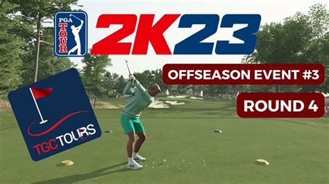 TGC Tours Offseason Event #3 | Round 4 | PGA 2K23 Video Game Tournament - YouTube