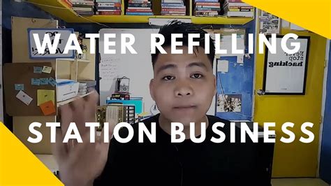 How To Start Water Refilling Station Business - YouTube