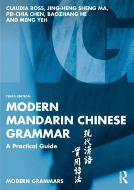 Modern Mandarin Chinese Grammar : A Practical Guide: Claudia Ross: 9781032370507: Telegraph bookshop