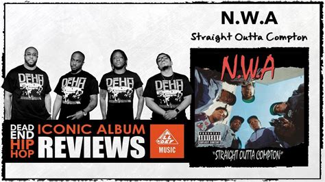 N.W.A - Straight Outta Compton ICONIC Album Review - YouTube