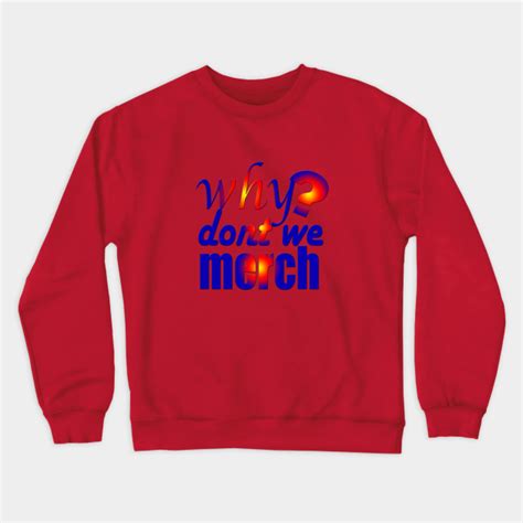 why dont we merch - Why Dont We Merch - Crewneck Sweatshirt | TeePublic