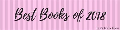 Best Books of 2018 – Jill's Book Blog