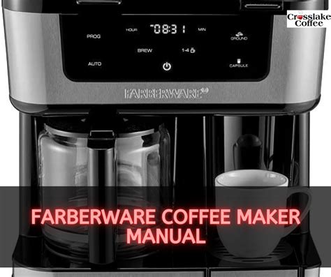 Farberware Coffee Maker Manual: Navigating Your Way to a Perfect Brew ...