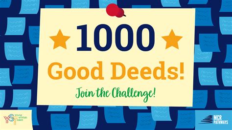 Join the 1000 Good Deeds Challenge! - MCR Pathways