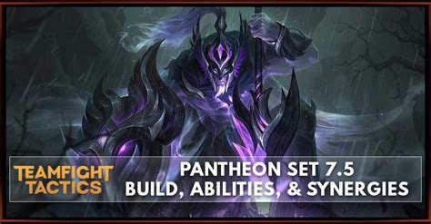 Pantheon TFT Set 7.5 Build, Abilities, & Synergies - zilliongamer