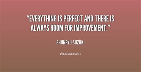 Always Room For Improvement Quotes. QuotesGram