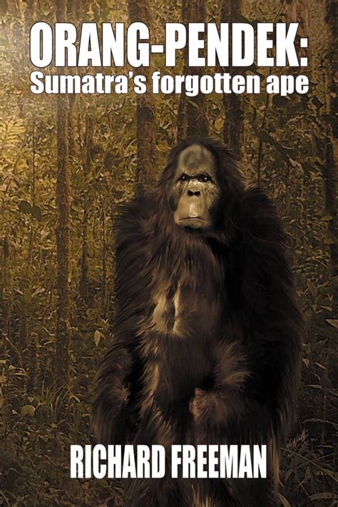 Orang-Pendek: Sumatra's Forgotten Ape | NHBS Academic & Professional Books