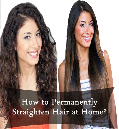 How to Permanently Straighten Hair at Home? - Remedies Lore