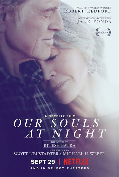 Our Souls at Night (2017) S: Robert Redford, Jane Fonda -- Netflix - DVD Talk Forum