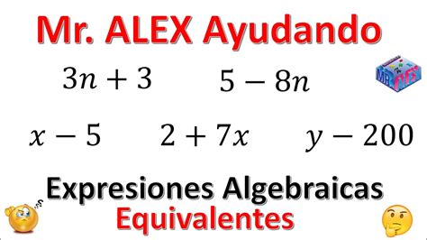 Expresiones algebraicas equivalentes - YouTube