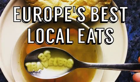 Best Food in Europe - Our Insider Guide to Europe's Top Local Eats!