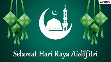 Hari Raya Aidilfitri 2022 Wishes & Selamat Hari Raya Puasa Greetings: Send Messages, WhatsApp ...