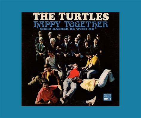 The Turtles – Happy Together | Song Per Day